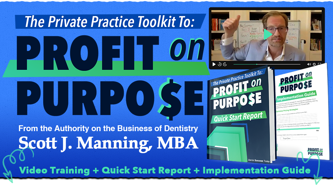 Private Practice Toolkit to: Profit On Purpose by Scott J Manning MBA