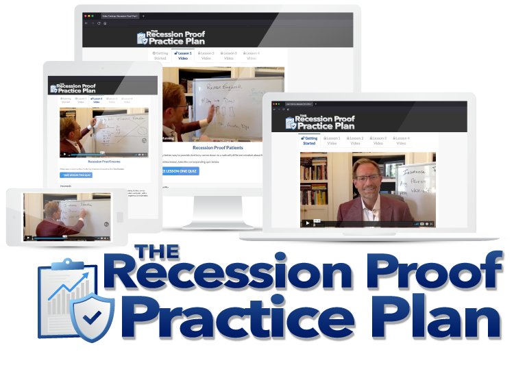 The Recession Proof Practice Plan by Scott J Manning MBA
